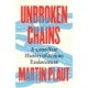 Unbroken Chains: A 5,000-Year History of African Enslavement