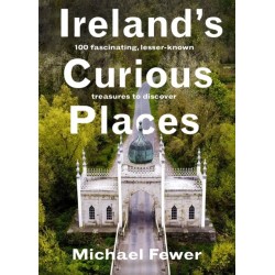 Ireland’s Curious Places
