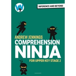 Comprehension Ninja: Inference and Beyond for Upper KS2