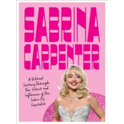 Sabrina Carpenter: A Vibrant Journey Through the Career and Influence of a Pop Princess