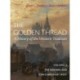 The Golden Thread Vol 2: The Ancient World and Christendome