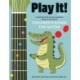 Play It! Children's Songs for Guitar: A Superfast Way to Learn Awesome Songs on Your Guitar