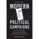 Modern Political Campaigns: How Professionalism, Technology, and Speed Have Revolutionized Elections