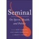 Seminal: On Sperm, Health, and Politics