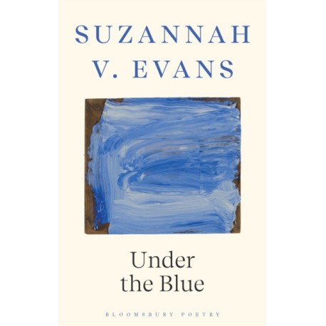 Under the Blue: Shortlisted for the Dylan Thomas Prize