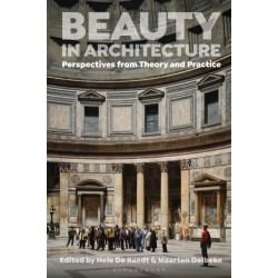 Beauty in Architecture: Perspectives from Theory and Practice