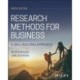 Research Methods for Business, with eBook Access Code: A Skill Building Approach