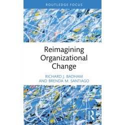 Reimagining Organizational Change
