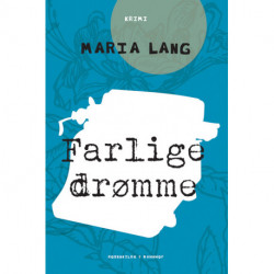 Farlige drømme: kriminalroman