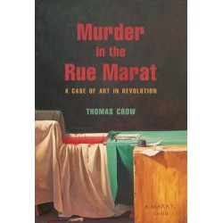 Murder in the Rue Marat: A Case of Art in Revolution