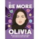 Be More Olivia Rodrigo