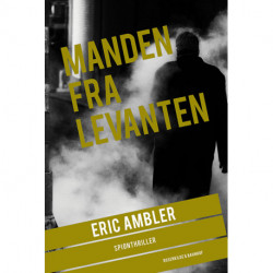 Manden fra Levanten: spændingsroman