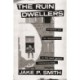 The Ruin Dwellers: Progress and Its Discontents in the West German Counterculture