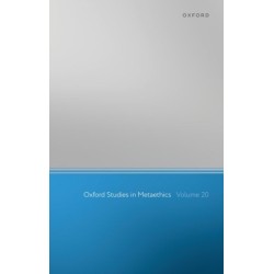 Oxford Studies in Metaethics: Volume 20