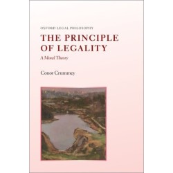 The Principle of Legality: A Moral Theory