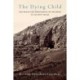 The Dying Child: The Death and Personhood of Children in Ancient Israel