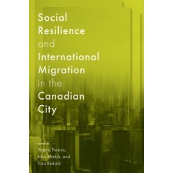 Social Resilience and International Migration in the Canadian City