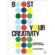 Boost Your Creativity: 64 Exercises to Unlock Your Mind Through Play