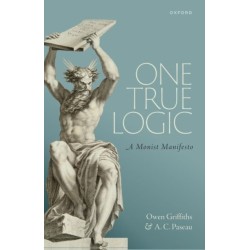 One True Logic: A Monist Manifesto
