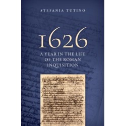 1626: A Year in the Life of the Roman Inquisition