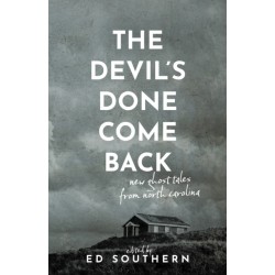 Ghost Stories of North Carolina: New Tales from the Mountains to the Coast