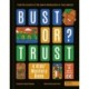 BUST OR TRUST: A Kids' Mystery Book