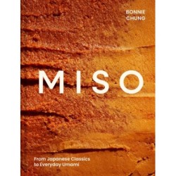 Miso: From Japanese Classics to Everyday Umami