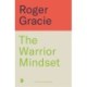 The Warrior Mindset: The Tao of a Champion