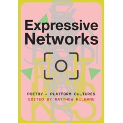 Expressive Networks: Poetry and Platform Cultures