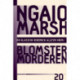 Ngaio Marsh 20 - Blomstermorderen