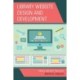 Library Website Design and Development: Trends and Best Practices