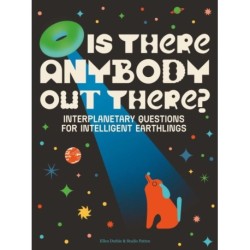Is There Anybody Out There?: Interplanetary Questions for Intelligent Earthlings