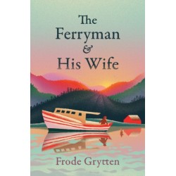 The Ferryman and His Wife
