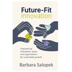 Future-Fit Innovation: Empowering individuals, teams and organizations for sustainable growth