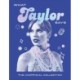 What Taylor Says: The Unofficial Collection