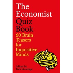 The Economist Quiz Book: 60 Brain Teasers for Inquisitive Minds
