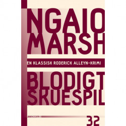 Ngaio Marsh 32 - Blodigt skuespil