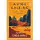 A High Calling: Or, Where Do You Get Your Ideas From?