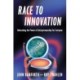 The Race to Innovation: Unleashing the Power of Entrepreneurship For Everyone