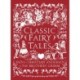 Classic Fairy Tales: Timeless stories with beautiful vintage colour artwork - a perfect gift for all ages