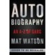 Auto Biography: An A-Z Expose of Cars