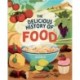 The Delicious History of Food