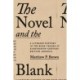 The Novel and the Blank: A Literary History of the Book Trades in Eighteenth-Century British America