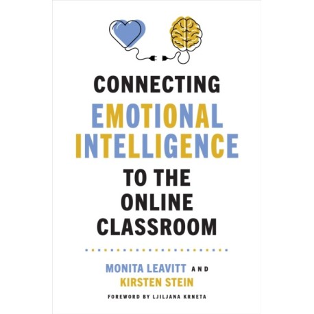 Connecting Emotional Intelligence to the Online Classroom