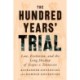 The Hundred Years' Trial: Law, Evolution, and the Long Shadow of Scopes v. Tennessee