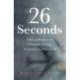 26 Seconds: Grief and Blame in the Aftermath of Losing My Brother in a Plane Crash