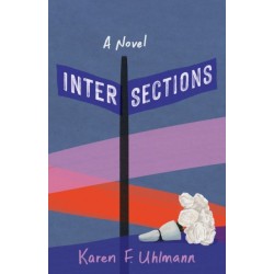 Intersections: A Novel