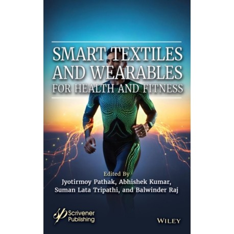 Smart Textiles and Wearables for Health and Fitness