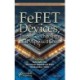 FeFET Devices, Trends, Technology and Applications