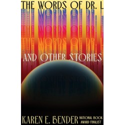 The Words of Dr. L: & Other Stories